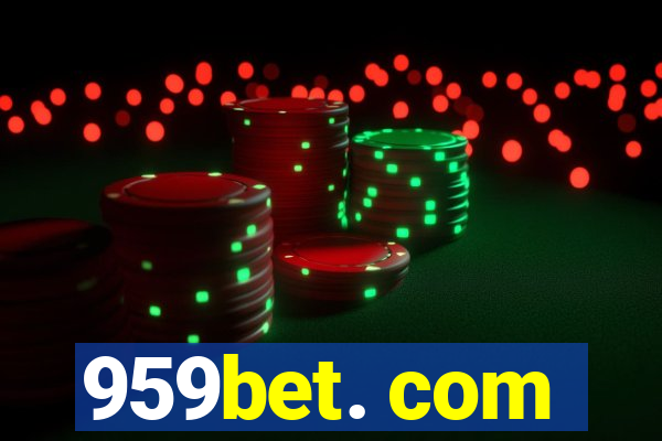 959bet. com